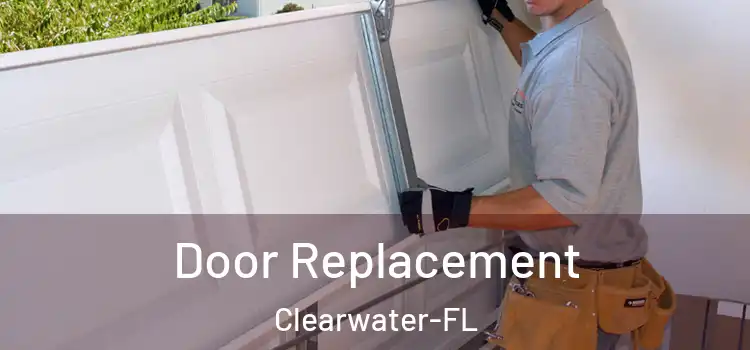 Door Replacement Clearwater-FL