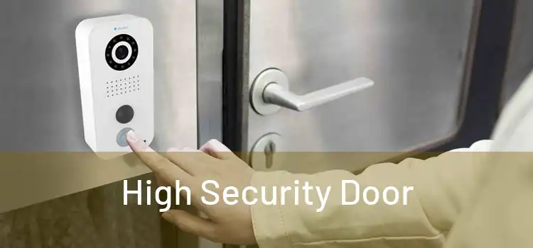 High Security Door